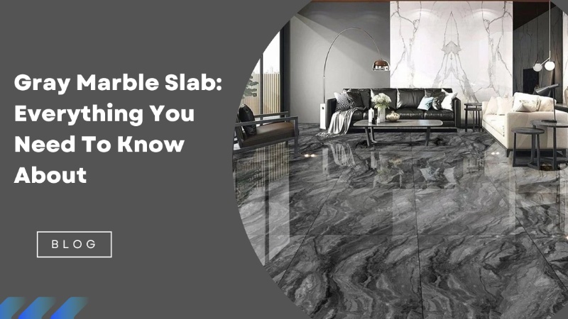 Gray Marble Slab